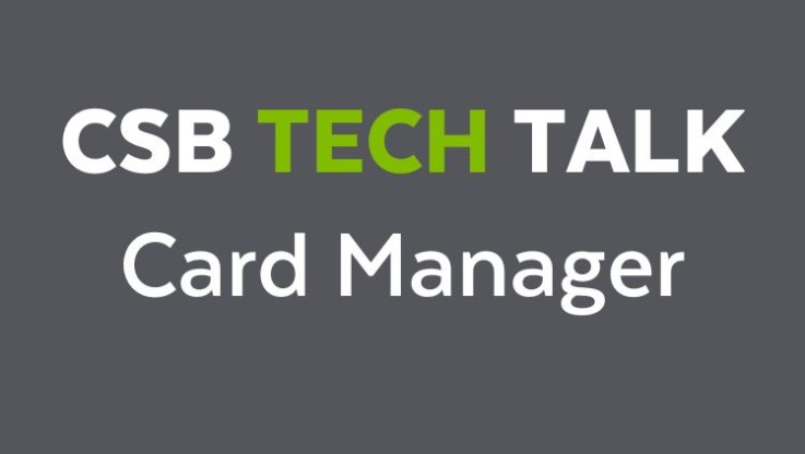 CSB Tech Talk - Card Manager
